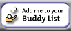 Add me to your Buddy List
